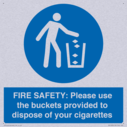 fire-safety-please-use-the-buckets-provided-to-dispose-of-your-cigarettes~